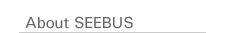 About SEEBUS